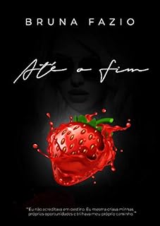 Livro Até o Fim (Coletânea #ficaemcasa Livro 1)