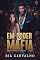 Livro Em Poder da Máfia (Homens da Máfia Italiana Livro 1)