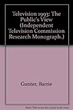 Image de Television 1993: The Public's View (Independent Television Commission Research Monograph.)