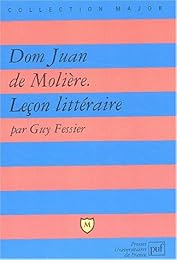 " Dom Juan" de Molière, lecon littéraire