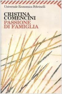 Cristina Comencini - Passione di famiglia (1996)