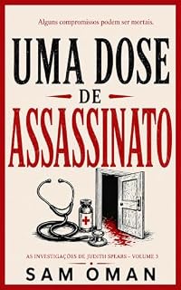 Livro Uma dose de assassinato (Um mistério de Judith Spears Livro 3)