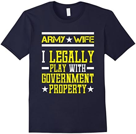 Mens Funny Army Wife Legally Play With T-shirt Proud Meme Joke Medium Navy
