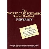 Worst Case Scenario Survival Handbook to University