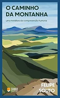 Livro O Caminho das Montanhas: uma metáfora da compreensão humana