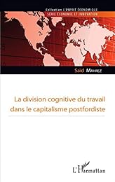 La  division cognitive du travail dans le capitalisme postfordiste
