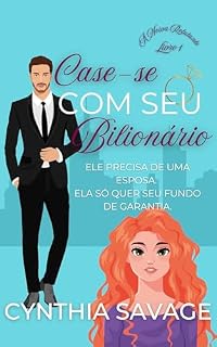 Livro Case-se com seu Bilionário (A Noiva Relutante Livro 1)