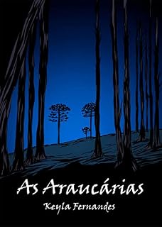 Livro As Araucárias: Com ilustrações de Rafael Delgado