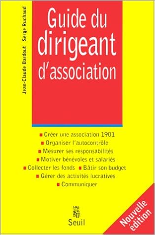 couverture de : Guide du dirigeant d'Association