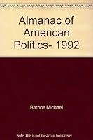 Almanac of American Politics- 1992 0892340517 Book Cover