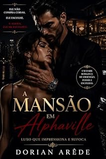 Livro A Mansão em Alphaville: Luxo que impressiona e sufoca