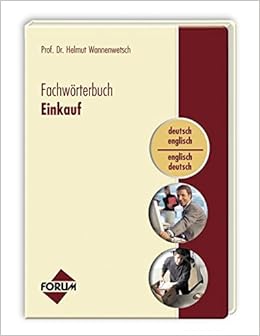 Fachworterbuch Fur Den Einkauf Begriffserklarungen Deutsch Englisch Englisch Deutsch Amazon De Wannenwetsch Helmut Bucher