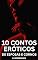 Livro 10 Contos Eróticos de Esposas e Cornos