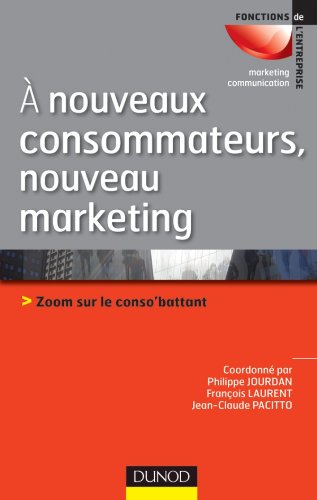 À nouveaux consommateurs, nouveau marketing