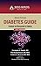 Johns Hopkins Diabetes Guide 2012: Treatment and Management of Diabetes (Johns Hopkins Medicine) by
