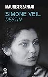 Simone Veil, destin by 