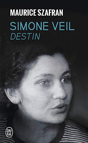 Simone Veil, destin by MAURICE SZAFRAN