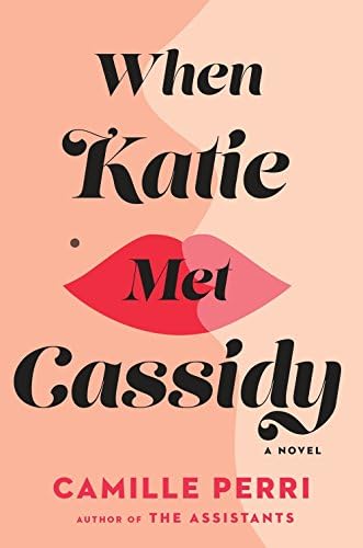 When Katie Met Cassidy Hardcover โ June 19, 2018