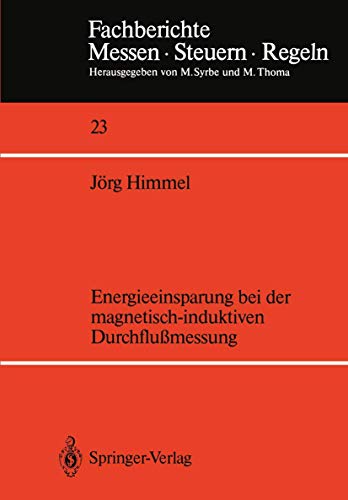 Energieeinsparung bei der magnetisch-induktiven Durchflußmessung (Fachberichte…