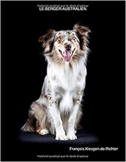 Amazonfr Le Berger Australien François Kiesgen De