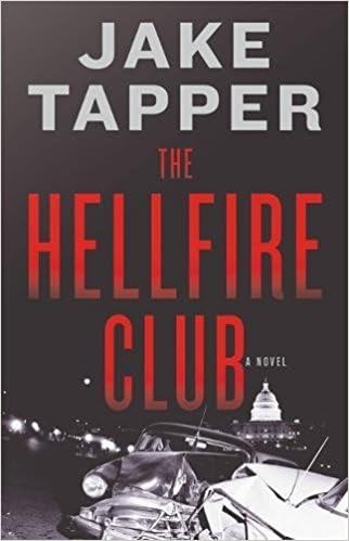 [By Jake Tapper ] The Hellfire Club (Hardcover)【2018】 by Jake Tapper (Author) (Hardcover)