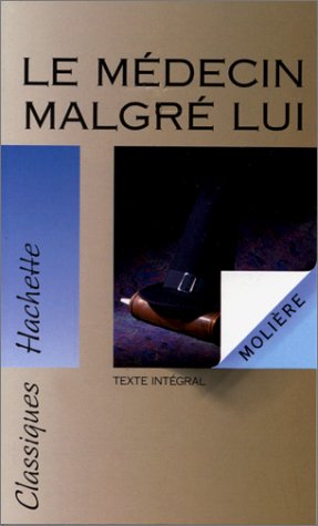 Le  médecin malgré lui
