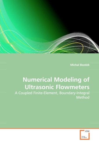 Numerical Modeling of Ultrasonic Flowmeters: A Coupled Finite-Element, Boundary-Integral Method