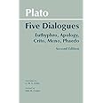 Plato: Five Dialogues: Euthyphro, Apology, Crito, Meno, Phaedo (Hackett Classics)