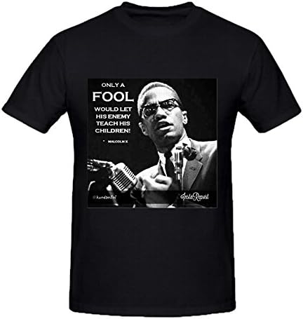 FGEXYZ Design Malcolm X Quotes Man T-shirt Cotton O neck