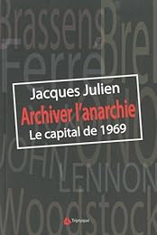 Archiver l'anarchie