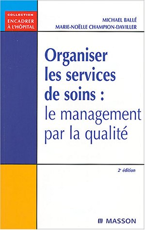 Organiser les services de soins