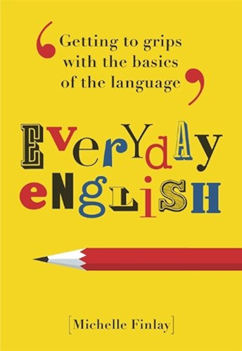 Download Everyday English: Getting to grips with the basics of the language (English Edition) PDF