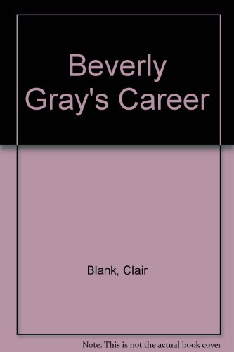 Beverly Gray's Career