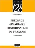 Image de PrÃ©cis de grammaire fonctionnelle du FranÃ§ais, tome 1 : Morphosyntaxe