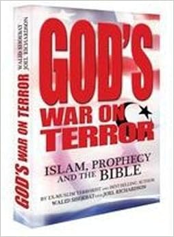 God's War on Terror: Islam, Prophecy and the Bible God's War on Terror: Islam, Prophecy and the Bible
