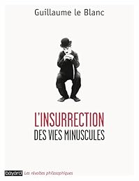 L' insurrection des vies minuscules