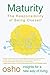 Maturity (Osho Insights for a New Way of Living) by Osho Osho