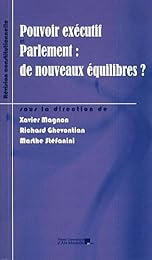 Pouvoir exécutif et Parlement, de nouveaux équilibres ?