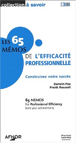 Les  65 mémos de l'efficacité professionnelle