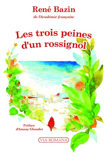 Les trois peines d'un rossignol