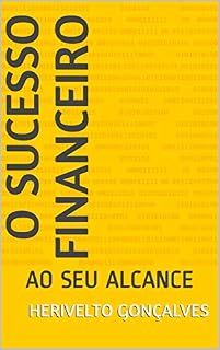Livro O SUCESSO FINANCEIRO : AO SEU ALCANCE