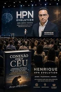 Livro CONEXÃO COM O CÉU: A engenharia espiritual e neurocientífica da oração e do jejum para gerar alinhamento, revelação e autoridade espiritual em Deus