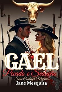 Livro Gael: Pecado e Sedução (Cowboys Mafiosos)