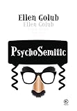 PsychoSemitic by Ellen Golub