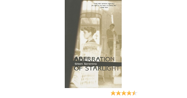 Aberration Of Starlight Sorrentino Gilbert 9781564784391 Amazon Com Books