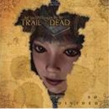 …And You Will Know Us by the Trail of Dead - So Divided - Zortam Music