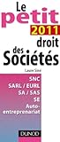 Le petit droit des Sociétés 2011 by