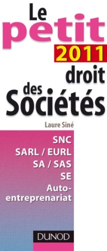 Le petit droit des Sociétés 2011 by (Paperback)