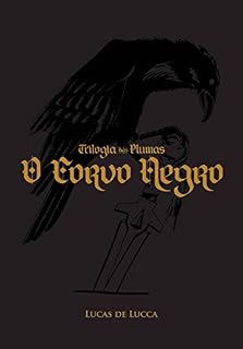 Livro O Corvo Negro (Trilogia das Plumas Livro 1)