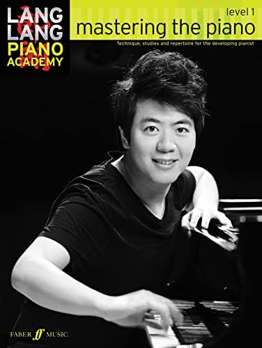 Lang Lang Piano Academy - The Lang Lang Piano Method: Level 1